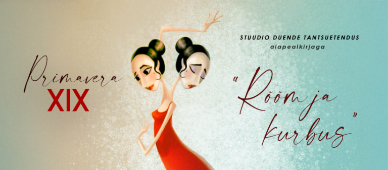 PRIMAVERA XIX „Rõõm ja kurbus“